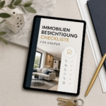 Immobilienbesichtigung-Checkliste für Käufer