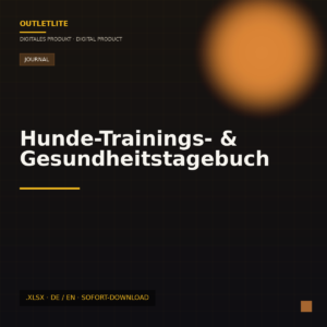 Hunde-Trainings- & Gesundheitstagebuch