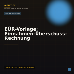 EÜR-Vorlage: Einnahmen-Überschuss-Rechnung