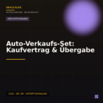 Auto-Verkaufs-Set: Kaufvertrag & Übergabe