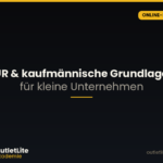 EÜR & kaufmännische Grundlagen für kleine Unternehmen — Online-Kurs der OutletLite Akademie