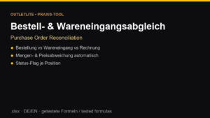 Bestell- & Wareneingangsabgleich | Purchase Order Reconciliation