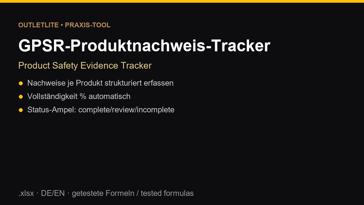 GPSR-Produktnachweis-Tracker (.xlsx, DE/EN) GPSR-Produktnachweis-Tracker (.xlsx, DE/EN)